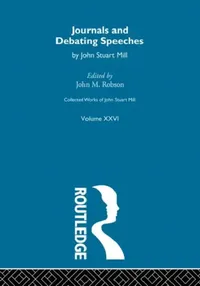 Buy Collected Works of John Stuart Mill (English, Robson J.M.) — BookShops.in