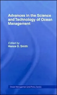 Buy Advances in the Science and Technology of Ocean Management (English, Smith Hance) — BookShops.in