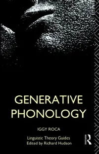 Buy Generative Phonology (English, Iggy Roca) — BookShops.in