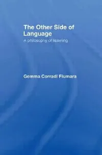 Buy The Other Side of Language (English, Gemma Corradi Fiumara) — BookShops.in