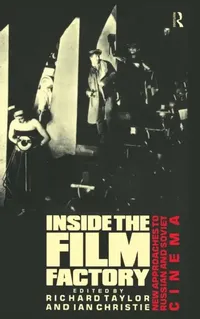 Buy Inside the Film Factory (English, Ian Christie | Professor Richard Taylor | Richard Taylor) — BookShops.in