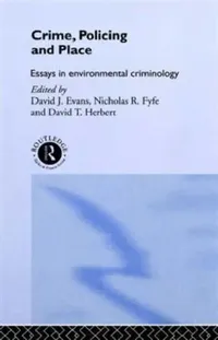 Buy Crime, Policing and Place (English, David Evans | Nicholas Fyfe | David Herbert) — BookShops.in