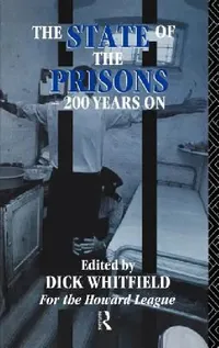 Buy The State of the Prisons - 200 Years On (English, Richard Whitfield) — BookShops.in