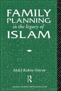 Buy Family Planning in the Legacy of Islam (English, Abdel-Rahim Omran) — BookShops.in