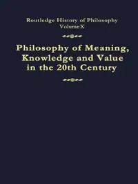 Buy Philosophy of Meaning, Knowledge and Value in the Twentieth Century (English, Canfield John) — BookShops.in