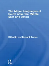 Buy The Major Languages of South Asia, the Middle East and Africa (English, Bernard Comrie) — BookShops.in