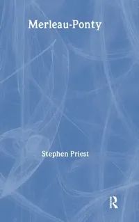 Buy Merleau-Ponty (English, Stephen Priest) — BookShops.in