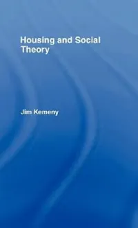 Buy Housing and Social Theory (English, Jim Kemeny) — BookShops.in