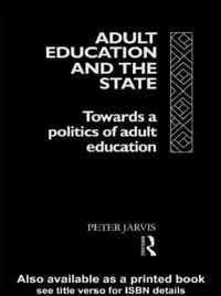 Buy Adult Education and the State (English, Jarvis Peter) — BookShops.in