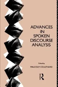 Buy Advances in Spoken Discourse Analysis (English, Malcolm Coulthard) — BookShops.in
