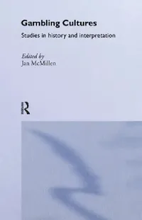 Buy Gambling Cultures (English, Jan McMillen) — BookShops.in