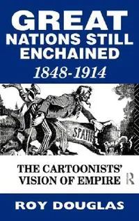 Buy Great Nations Still Enchained (English, Roy Douglas) — BookShops.in