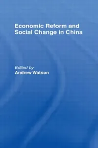 Buy Economic Reform and Social Change in China (English, Watson Andrew) — BookShops.in