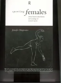 Buy Sporting Females (English, Jennifer Hargreaves) — BookShops.in
