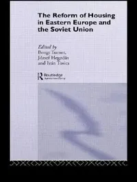 Buy The Reform of Housing in Eastern Europe and the Soviet Union (English, Jozsef Hegedus | Ivan Tosics | Bengt Turner) — BookShops.in
