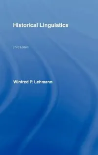 Buy Historical Linguistics (English, Winfred P. Lehmann) — BookShops.in