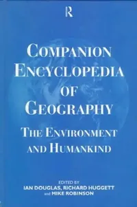 Buy Companion Encyclopedia of Geography (English, Douglas Prof Ian) — BookShops.in