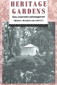 Buy Heritage Gardens (English, Sheena Mackellar Goulty) — BookShops.in