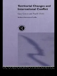 Buy Territorial Changes and International Conflict (English, Paul Diehl | Gary Goertz) — BookShops.in