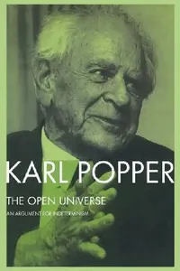 Buy The Open Universe (English, Karl Popper | W. W. Bartley III) — BookShops.in