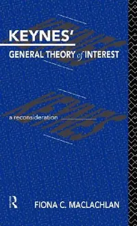 Buy Keynes' General Theory of Interest (English, Fiona MacLachlan) — BookShops.in