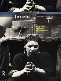 Buy Performing Brecht (English, Margaret Eddershaw) — BookShops.in