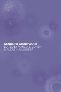 Buy Gender and Groupwork (English, Marcia Cohen | Audrey Mullender) — BookShops.in