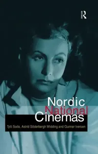 Buy Nordic National Cinemas (English, Gunnar Iverson | Astrid Soderbergh Widding | Tytti Soila) — BookShops.in