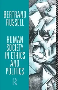 Buy Human Society in Ethics and Politics (English, Bertrand Russell) — BookShops.in
