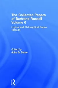 Buy The Collected Papers of Bertrand Russell, Volume 6 (English, John Slater | Bernd Frohmann) — BookShops.in