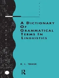 Buy A Dictionary of Grammatical Terms in Linguistics (English, R. L. Trask) — BookShops.in
