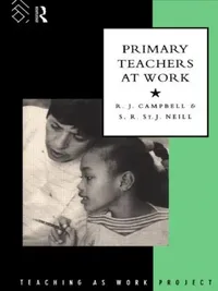 Buy Primary Teachers at Work (English, Campbell R. J.) — BookShops.in
