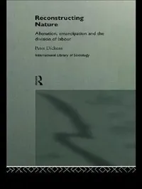 Buy Reconstructing Nature (English, Peter Dickens) — BookShops.in