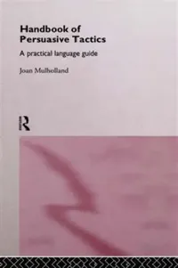 Buy A Handbook of Persuasive Tactics (English, Joan Mulholland) — BookShops.in