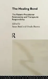 Buy The Healing Bond (English, Susan Budd | Ursula Sharma) — BookShops.in