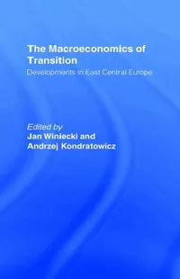 Buy The Macroeconomics of Transition (English, Kondratowicz Andrzej | Jan Winiecki) — BookShops.in