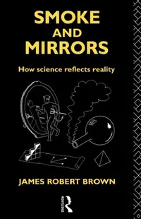 Buy Smoke and Mirrors (English, James Robert Brown) — BookShops.in
