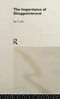 Buy The Importance of Disappointment (English, Ian Craib) — BookShops.in