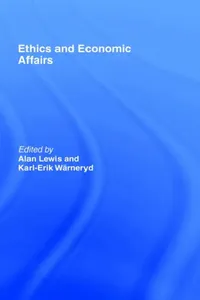 Buy Ethics and Economic Affairs by Lewis Alan and Karl-Erik Wärneryd | Routledge Hardcover | 1st Edition | Medical Ethics Textbook — BookShops.in