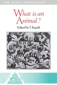 Buy What Is an Animal? (English, Tim Ingold) — BookShops.in