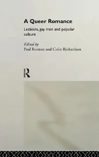 Buy A Queer Romance (English, Paul Burston | Paul Burston Nfa | Colin Richardson) — BookShops.in