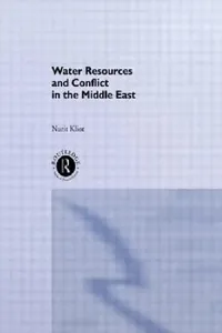 Buy Water Resources and Conflict in the Middle East (English, Nurit Kliot) — BookShops.in