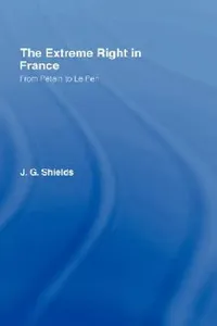 Buy The Extreme Right in France (English, James Shields) — BookShops.in