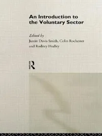 Buy Introduction to the Voluntary Sector (English, Rodney Hedley | Colin Rochester | Justin Davis Smith) — BookShops.in