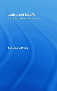 Buy Laclau and Mouffe (English, Anna Marie Smith) — BookShops.in