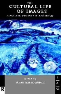 Buy The Cultural Life of Images (English, Brian Leigh Molyneaux) — BookShops.in