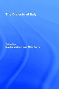 Buy The Dialects of Italy (English, Martin Maiden | Mair Parry) — BookShops.in