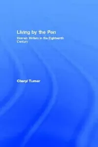 Buy Living by the Pen (English, Cheryl Turner) — BookShops.in