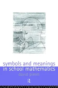 Buy Symbols and Meanings in School Mathematics (English, David Pimm) — BookShops.in