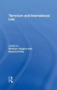 Buy Terrorism and International Law (English, Maurice Flory | Rosalyn Higgins) — BookShops.in